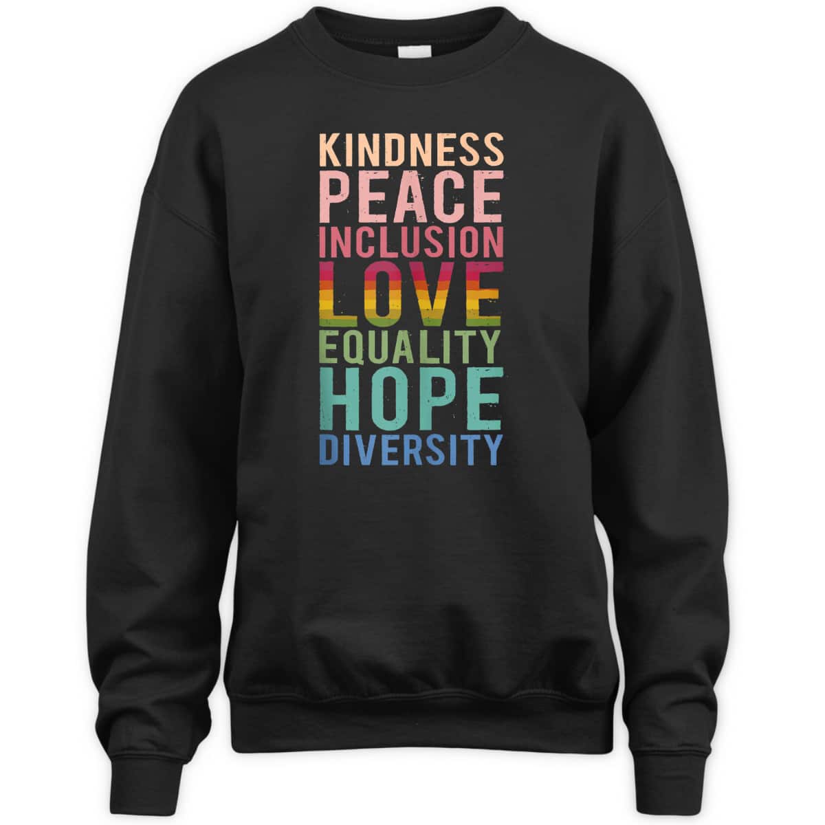 Spread Kindness Peace Love Hope Equality Diversity Inclusion T-Shirt