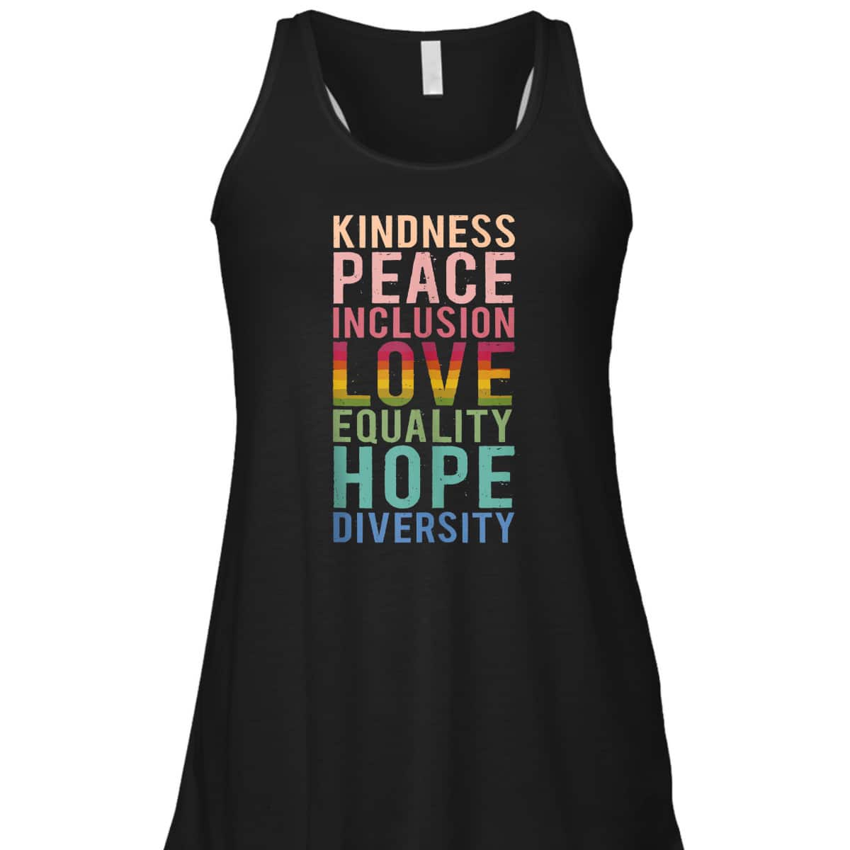 Spread Kindness Peace Love Hope Equality Diversity Inclusion T-Shirt Spread Kindness Peace Love Hope Equality Diversity Inclusion T-Shirt