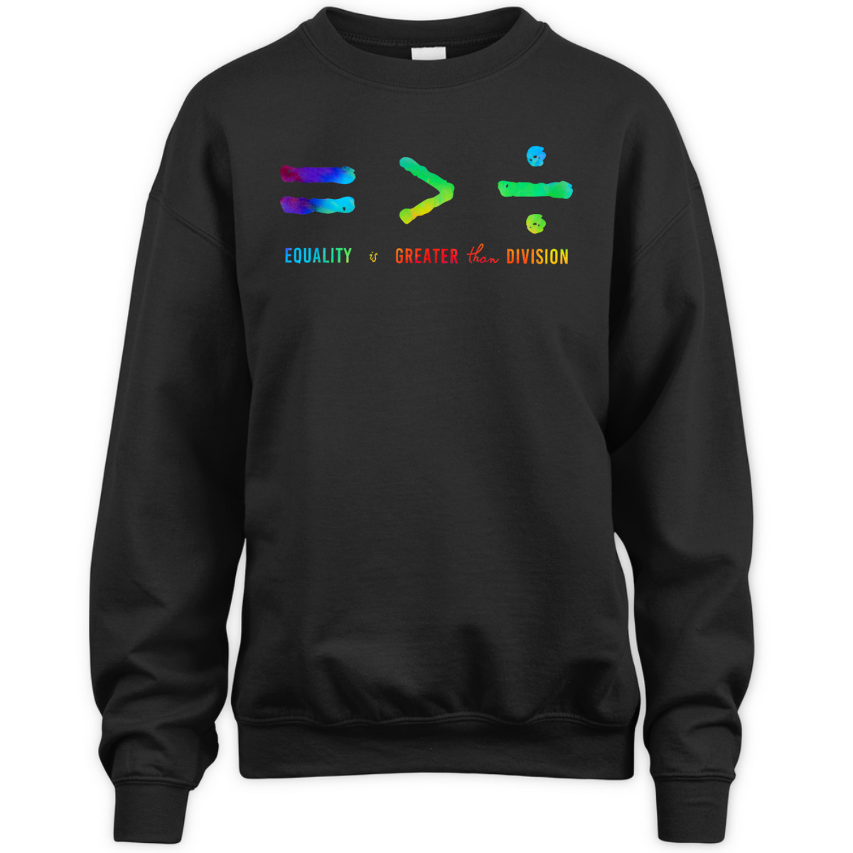 Equality Is Greater Than Division Social Justice Math Symbol T-Shirt Equality Is Greater Than Division Social Justice Math Symbol T-Shirt