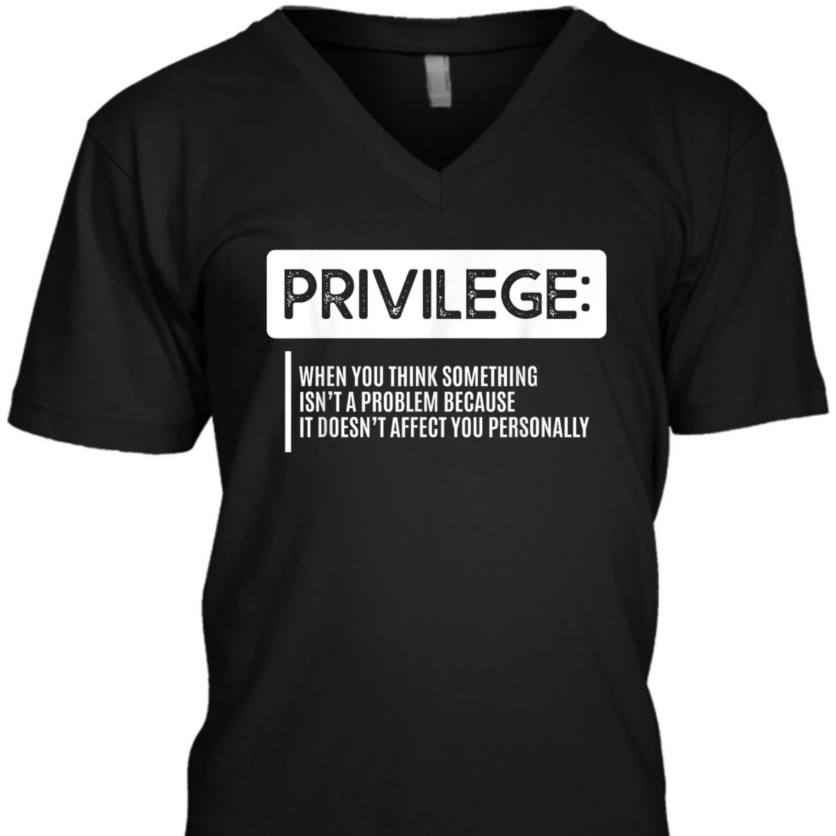 Privilege Civil Right Equality Social Justice T-Shirt Privilege Civil Right Equality Social Justice T-Shirt