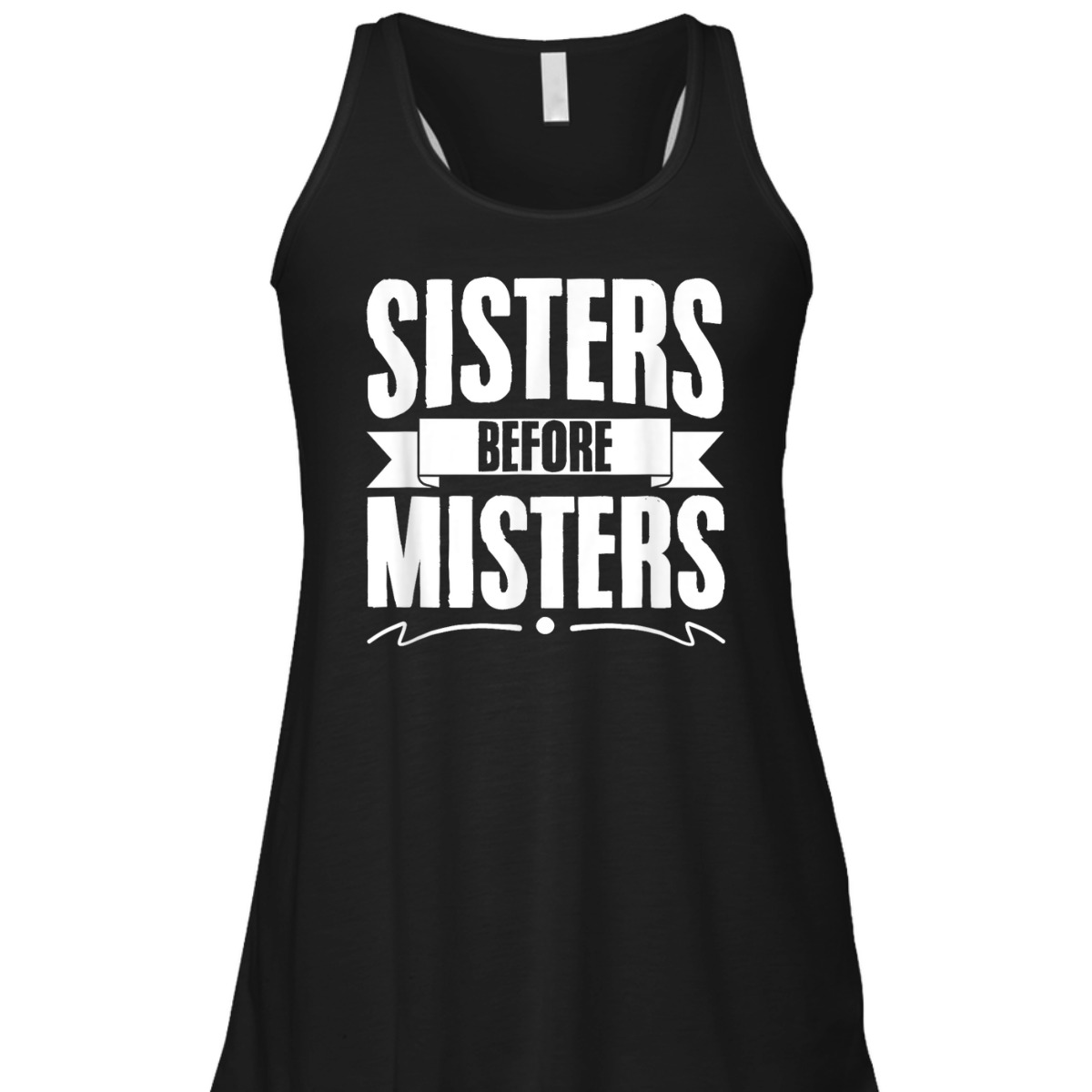 Sisters Before Misters Women Equality Feminism Feminist T-Shirt Sisters Before Misters Women Equality Feminism Feminist T-Shirt