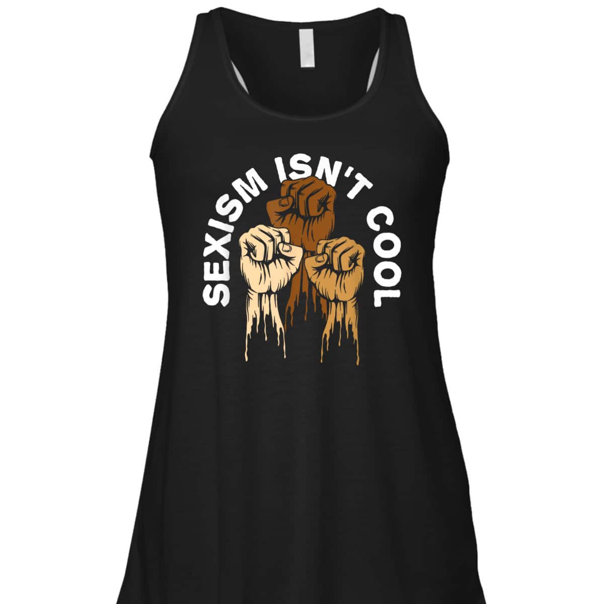 Sexism Isnt Cool Anti Racist Feminist Race Equality T-Shirt