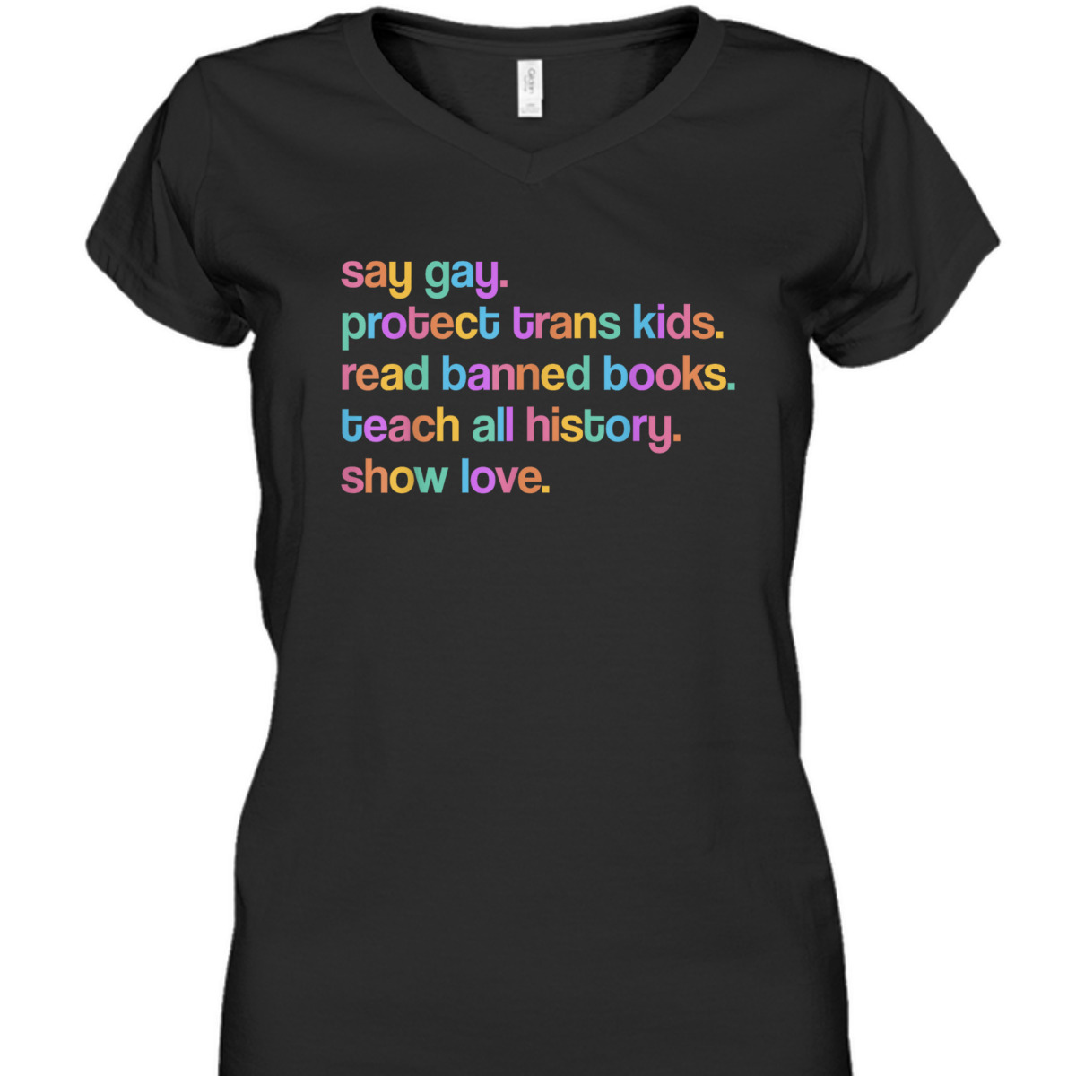 Say Gay Equality Human Rights Pride Gay LGBT Pride Ally T-Shirt Say Gay Equality Human Rights Pride Gay LGBT Pride Ally T-Shirt