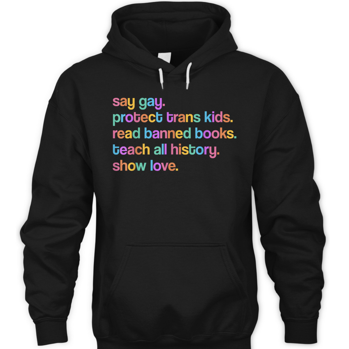 Say Gay Equality Human Rights Pride Gay LGBT Pride Ally T-Shirt