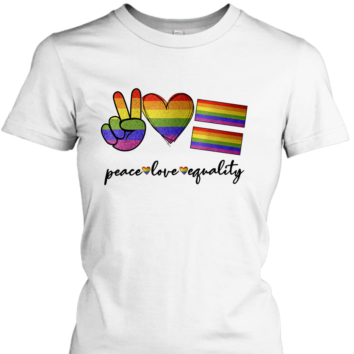 Peace Love Equality Rainbow Flag LGBT Gay Pride Month T-Shirt Peace Love Equality Rainbow Flag LGBT Gay Pride Month T-Shirt