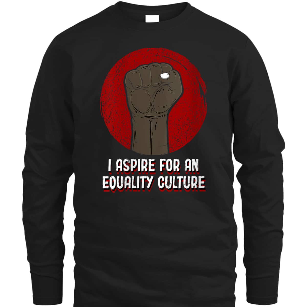 Womens I Aspire For An Equality Culture Social Justice T-Shirt