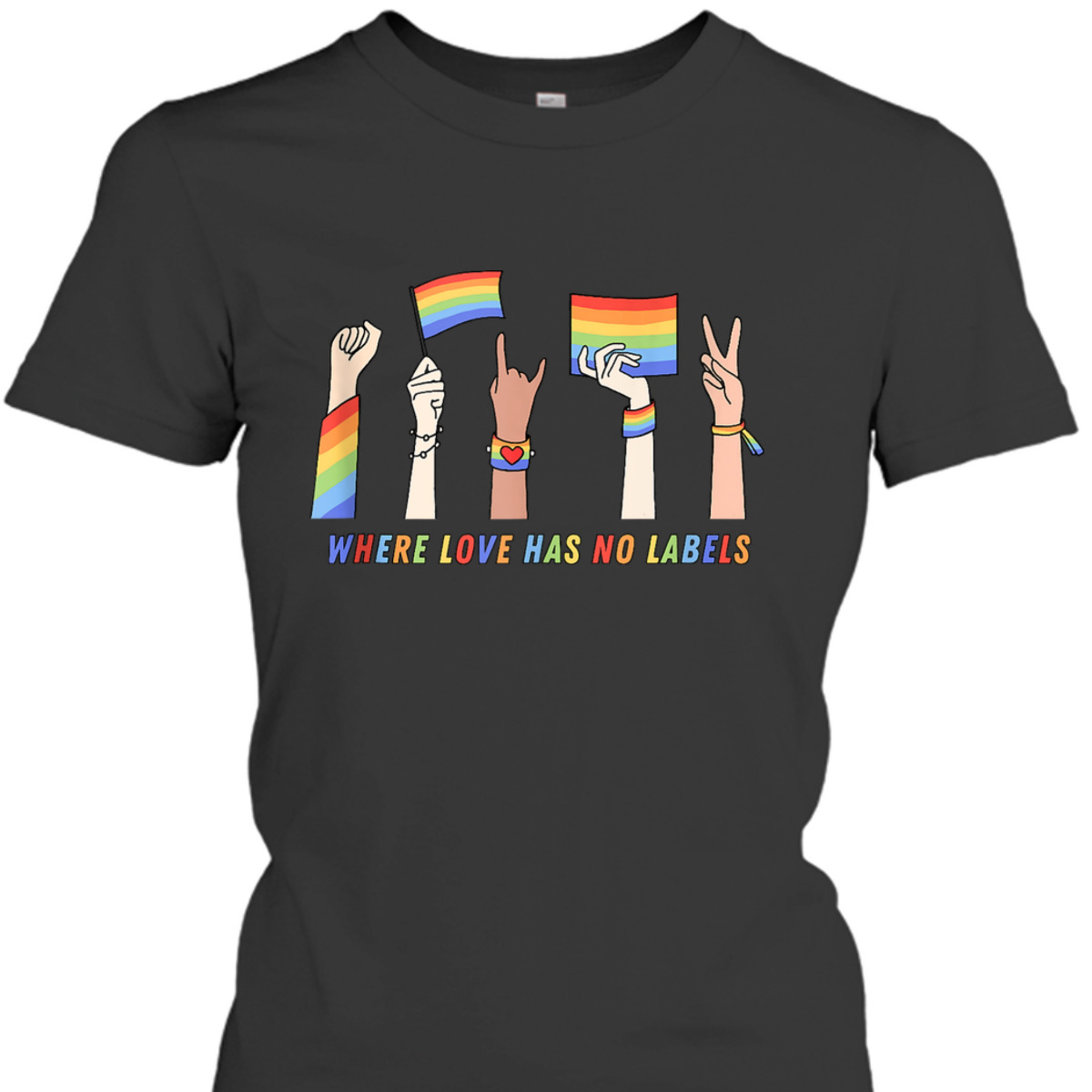 Where Love Has No Labels Rainbow Equality LGBTQ Pride Month T-Shirt Where Love Has No Labels Rainbow Equality LGBTQ Pride Month T-Shirt