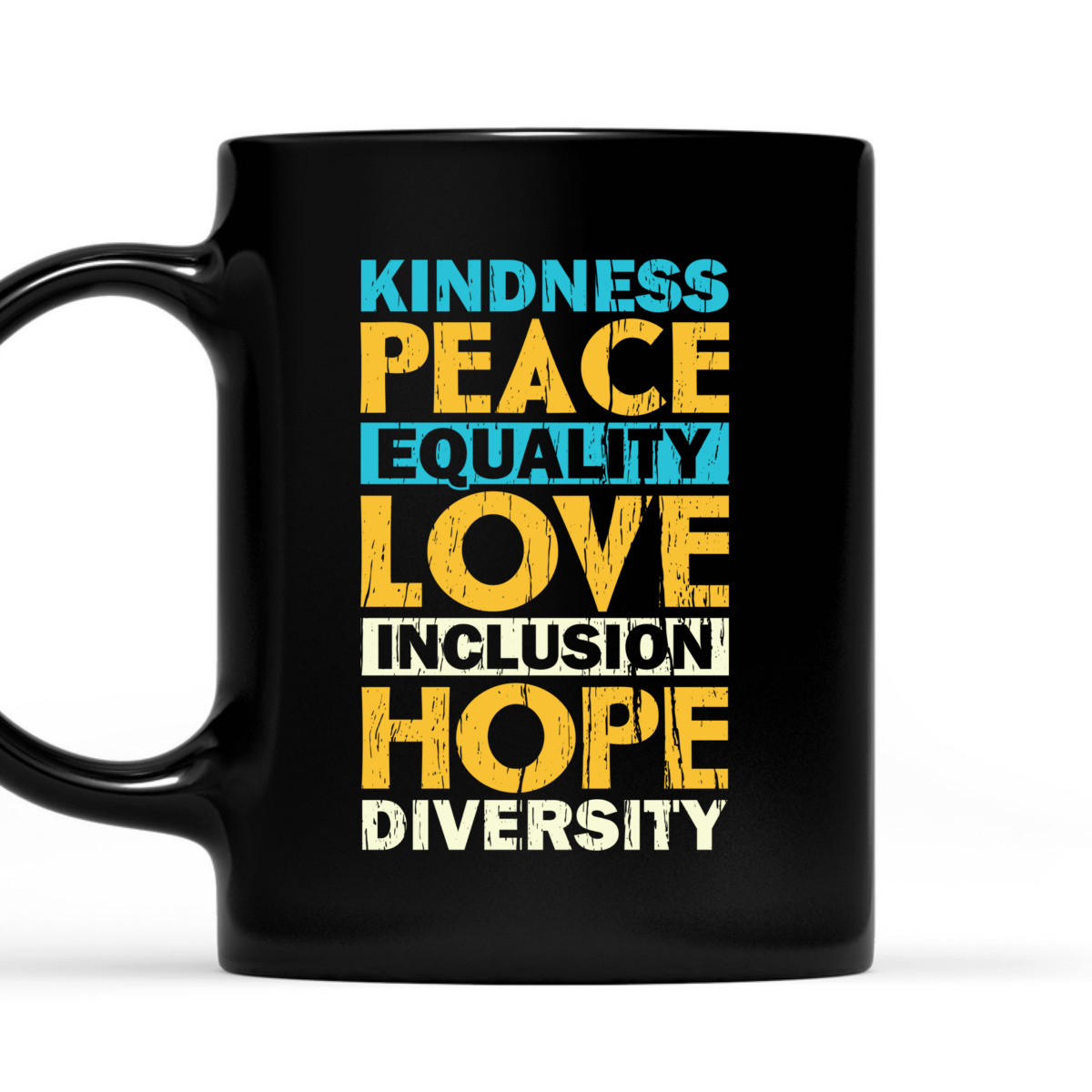 Kindness Peace Equality Love Human Rights Day T-Shirt Kindness Peace Equality Love Human Rights Day T-Shirt