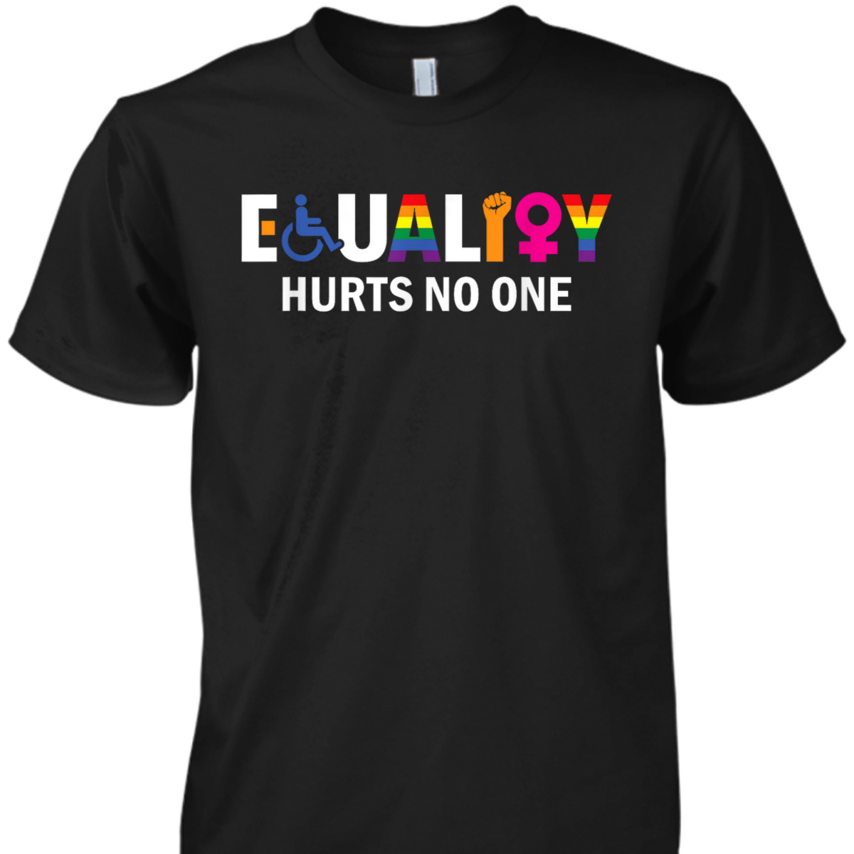 Equality Hurts No One Equality Human Rights Day T-Shirt