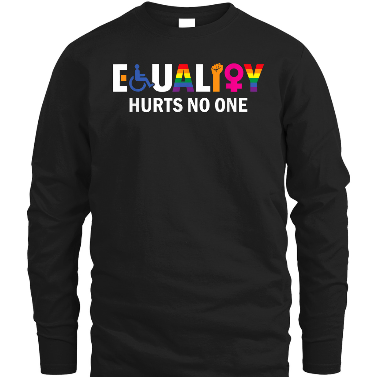 Equality Hurts No One Equality Human Rights Day T-Shirt