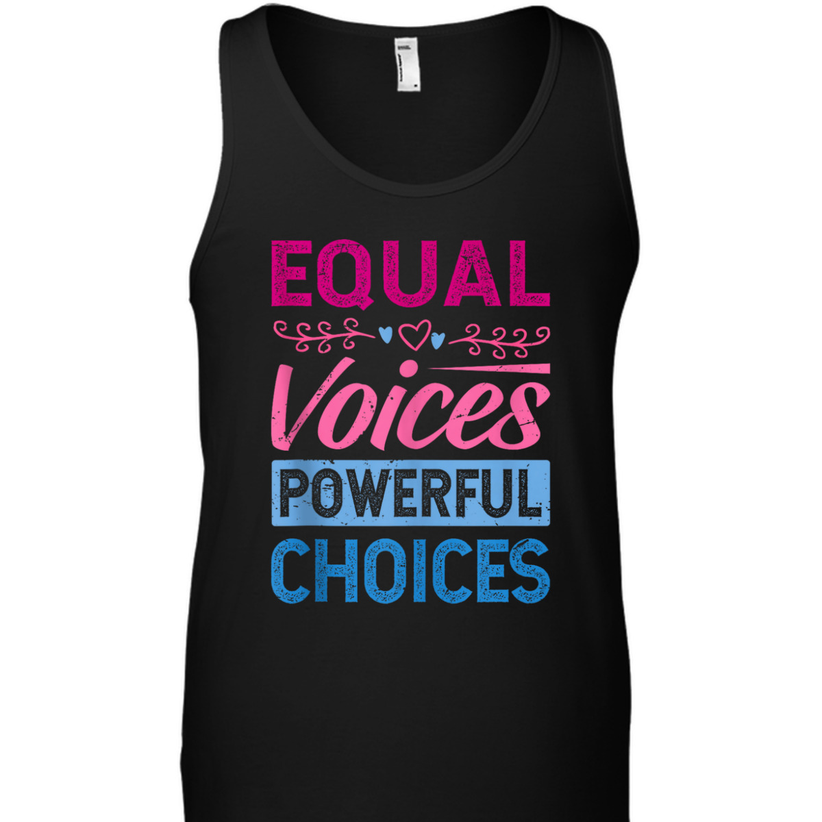 Equal Voices Powerful Choices - Equality Day T-Shirt
