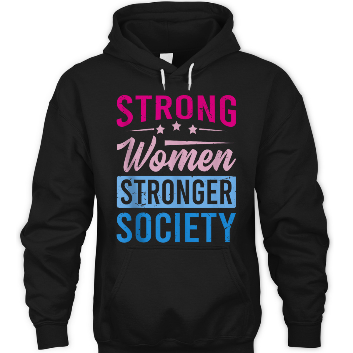 Strong Women Stronger Society - Equality Day T-Shirt