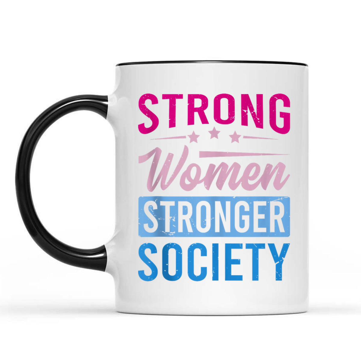 Strong Women Stronger Society - Equality Day T-Shirt