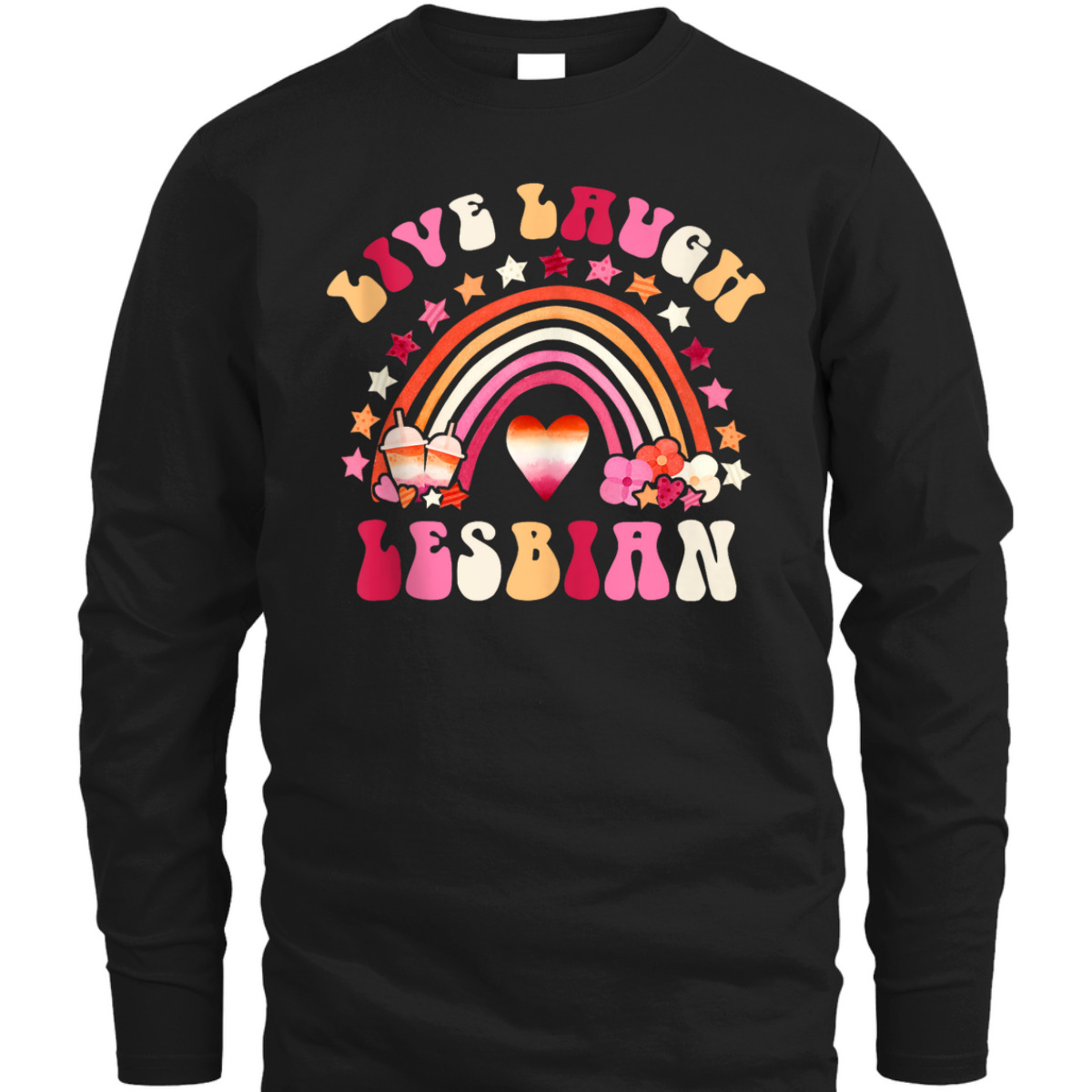 Live Laugh Lesbian Pride Month LGBTQ Equality Retro Groovy T-Shirt Live Laugh Lesbian Pride Month LGBTQ Equality Retro Groovy T-Shirt