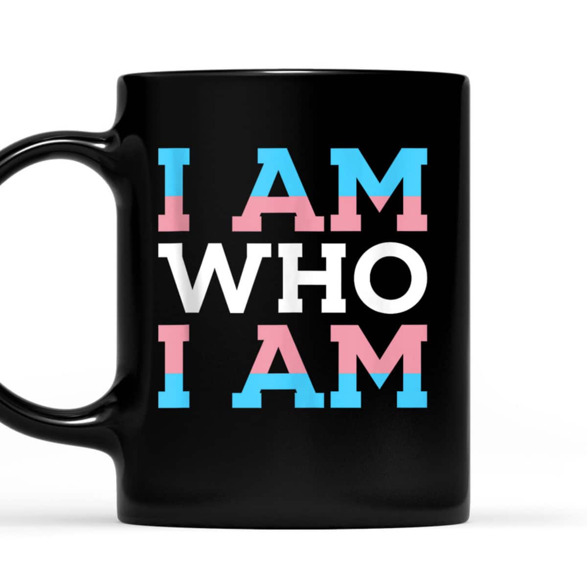 I Am Who I Am Gay Rights LGBTQ Month Gender Equality T-Shirt