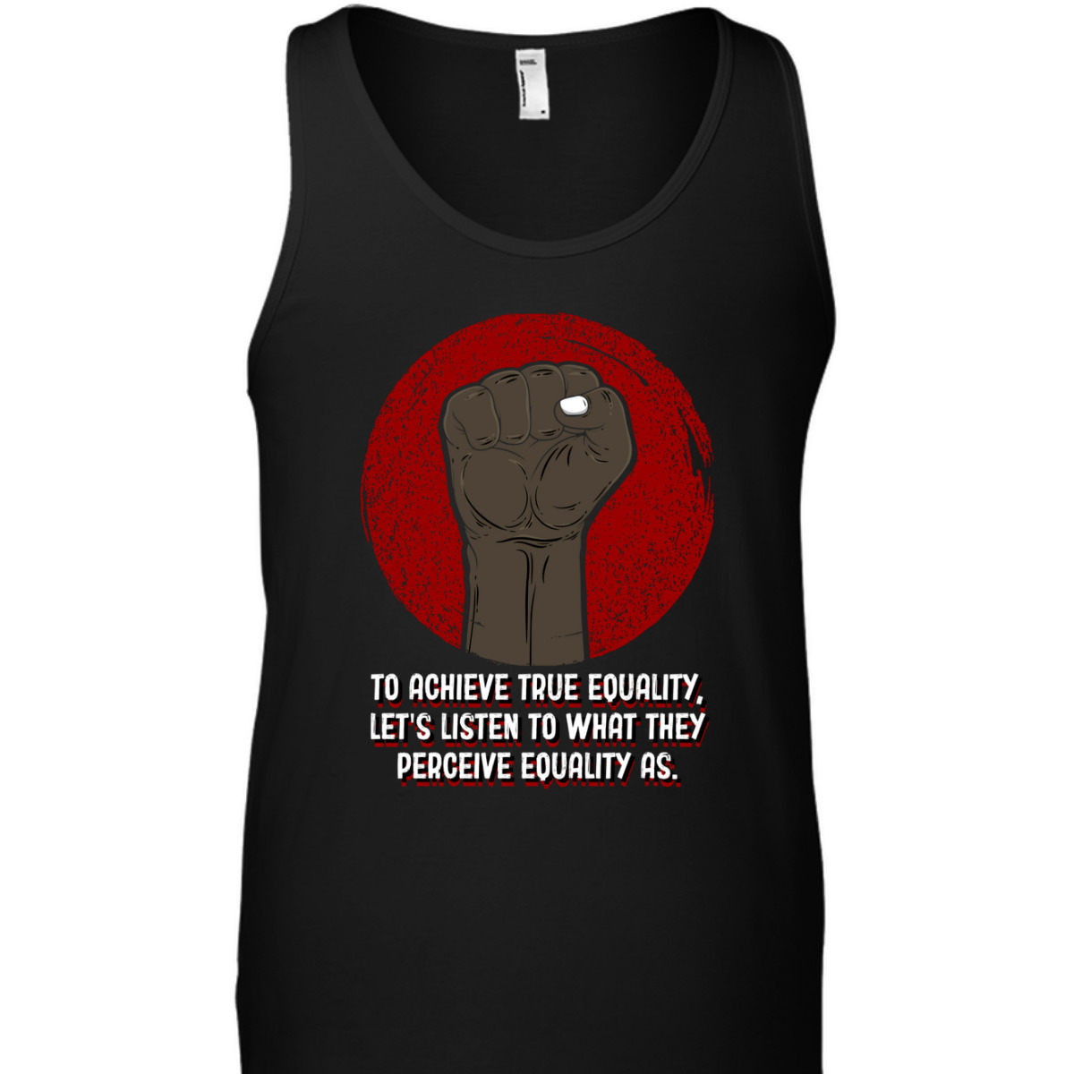 To Achieve Equality Humanity Anti Racist Kindness T-Shirt