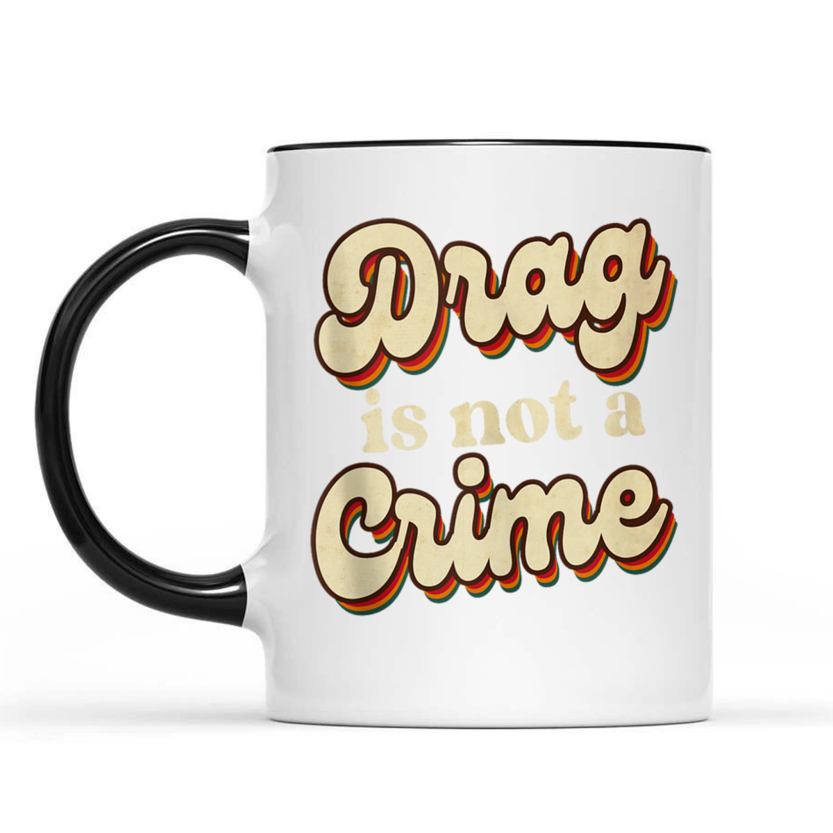 Drag Is Not A Crime LGBT Gay Pride Equality Retro Groovy T-Shirt