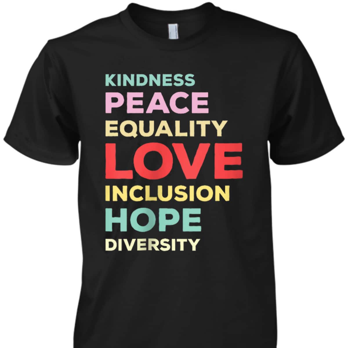 Inspiring Quote For Equality T-Shirt