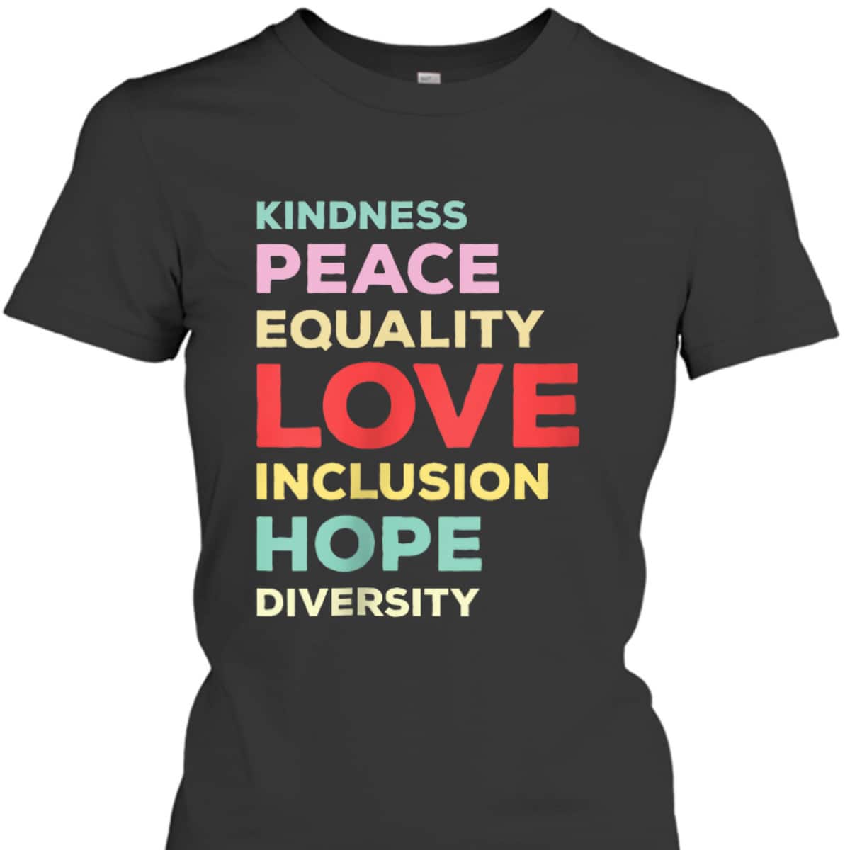 Inspiring Quote For Equality T-Shirt