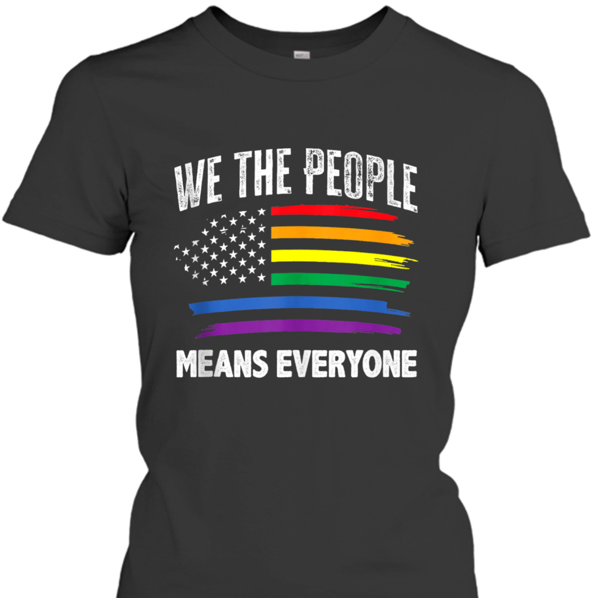 We The People Means Everyone USA LGBT Equality LGBTQ Pride T-Shirt
