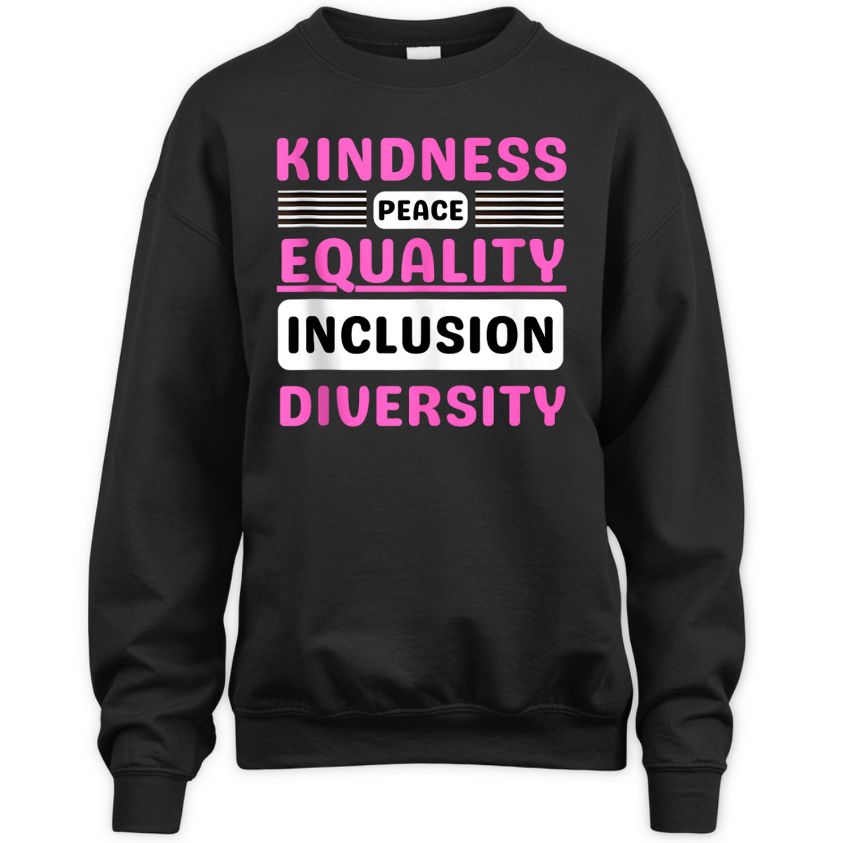 Kindness Peace Equality Inclusion Diversity Pride T-Shirt