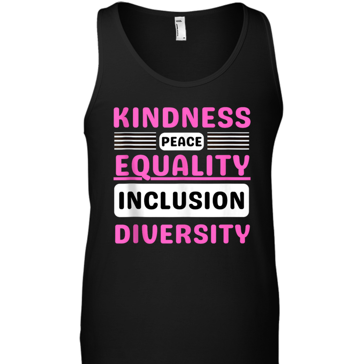 Kindness Peace Equality Inclusion Diversity Pride T-Shirt Kindness Peace Equality Inclusion Diversity Pride T-Shirt