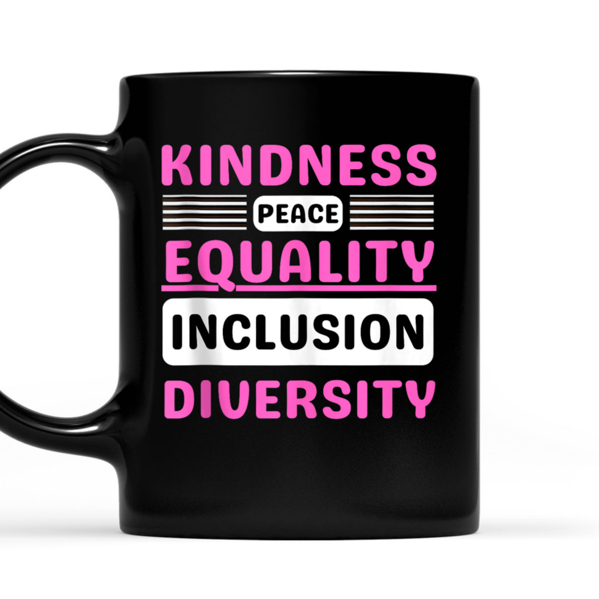 Kindness Peace Equality Inclusion Diversity Pride T-Shirt Kindness Peace Equality Inclusion Diversity Pride T-Shirt