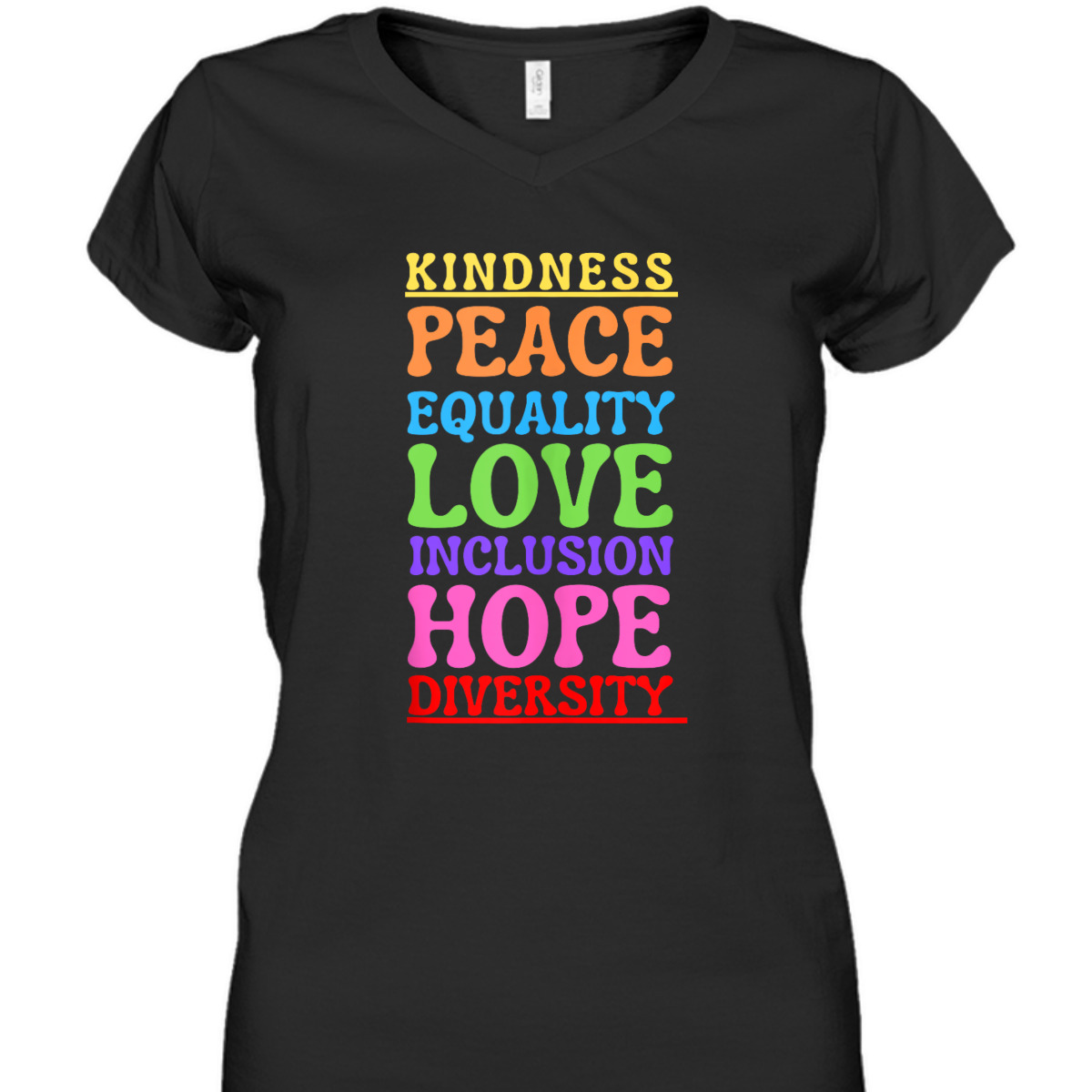 Kindness Peace Equality Love Inclusion Hope Diversity T-Shirt Kindness Peace Equality Love Inclusion Hope Diversity T-Shirt