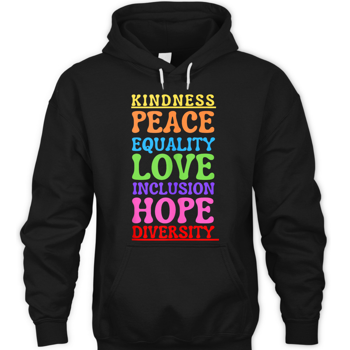 Kindness Peace Equality Love Inclusion Hope Diversity T-Shirt Kindness Peace Equality Love Inclusion Hope Diversity T-Shirt