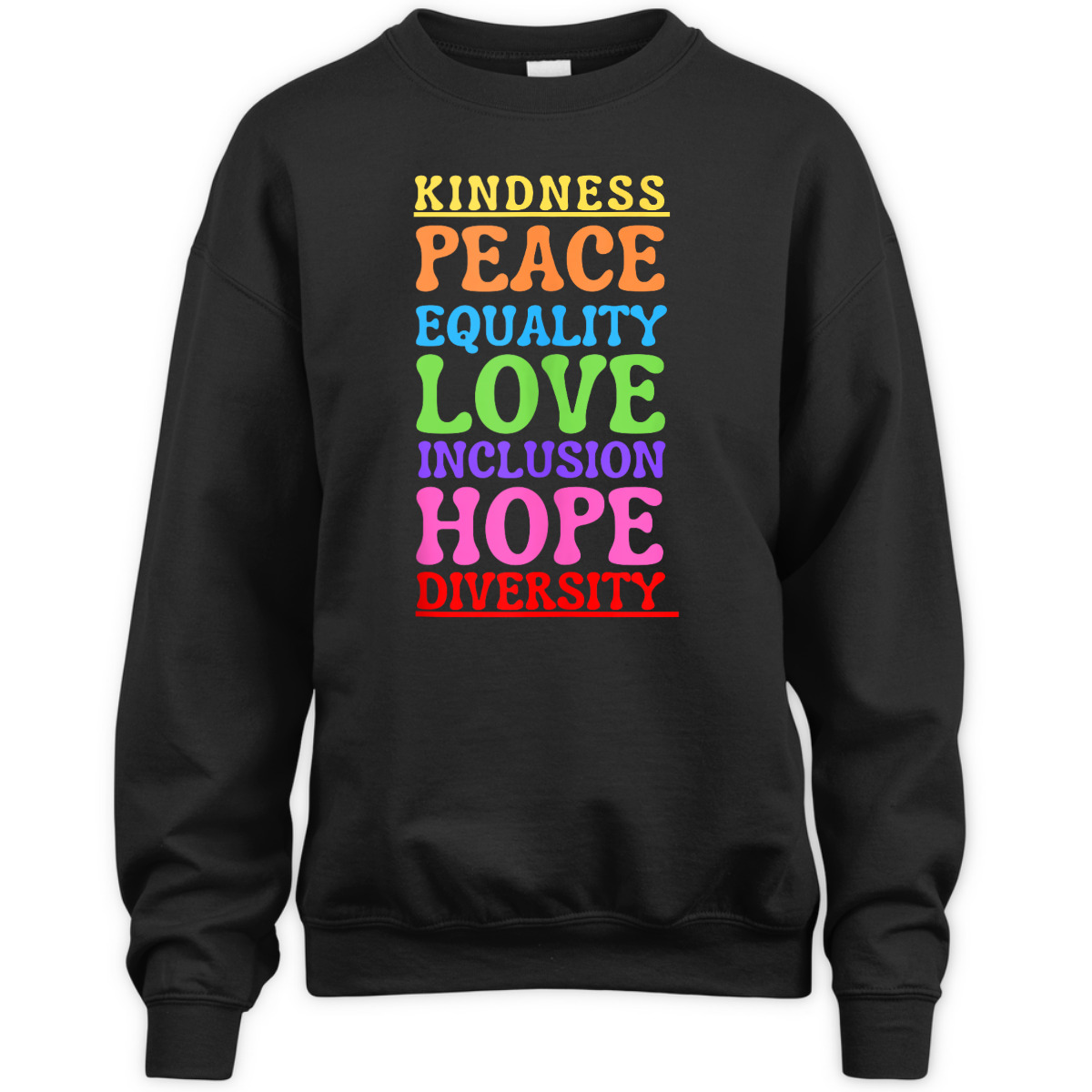 Kindness Peace Equality Love Inclusion Hope Diversity T-Shirt Kindness Peace Equality Love Inclusion Hope Diversity T-Shirt