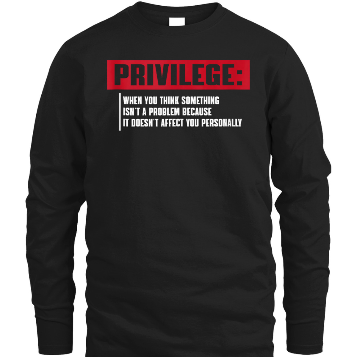 Privilege Equality T-Shirt