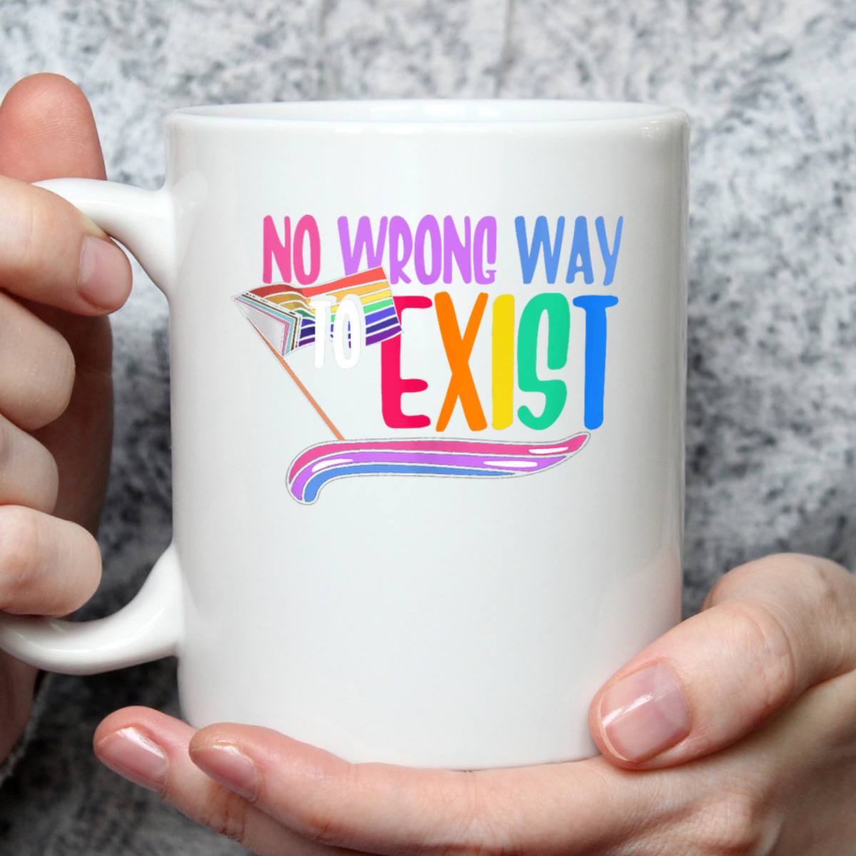 No Wrong Way To Exist LGBTQ Equality Gay Lesbian Pride T-Shirt No Wrong Way To Exist LGBTQ Equality Gay Lesbian Pride T-Shirt