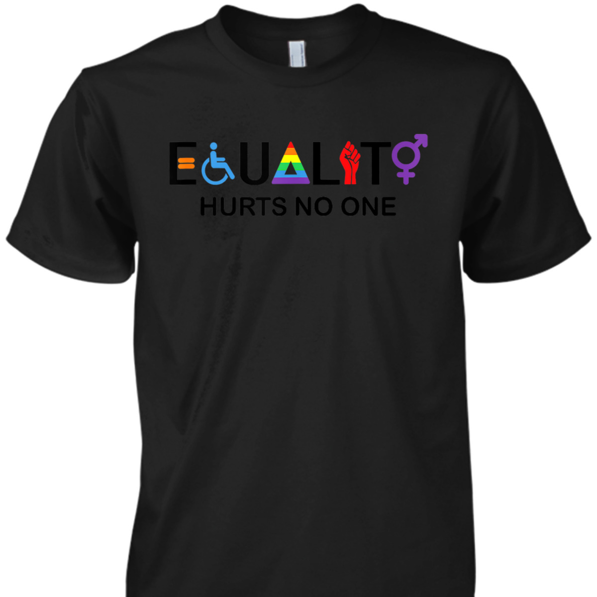 Equality Hurts No One LGBT Human Rights Gay Pride Month T-Shirt Equality Hurts No One LGBT Human Rights Gay Pride Month T-Shirt