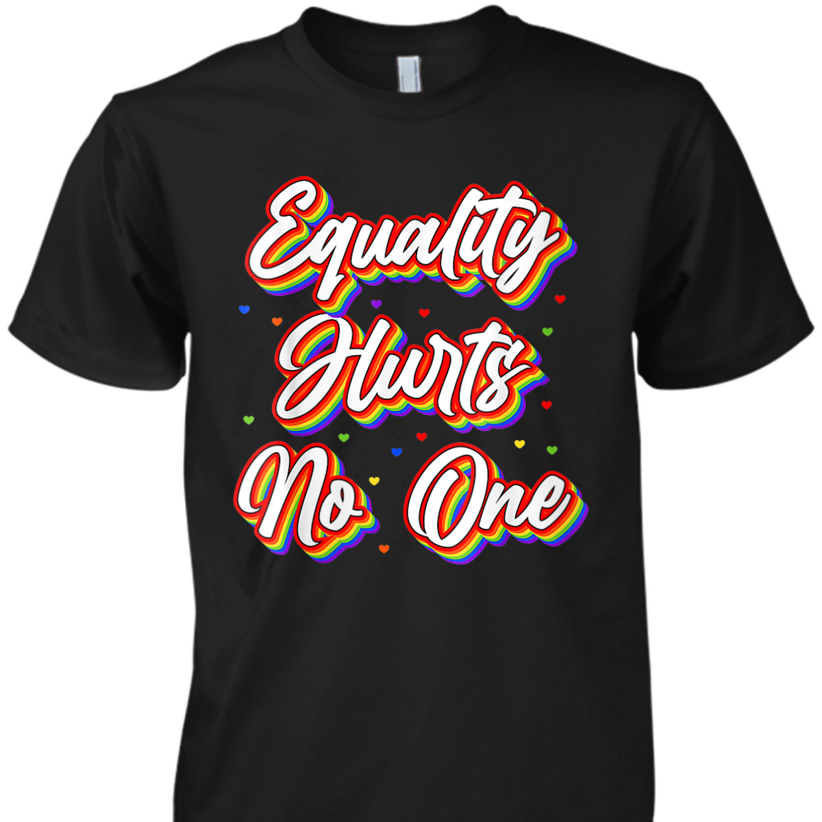 Womens Equality Hurts No One Equal Rights T-Shirt Womens Equality Hurts No One Equal Rights T-Shirt