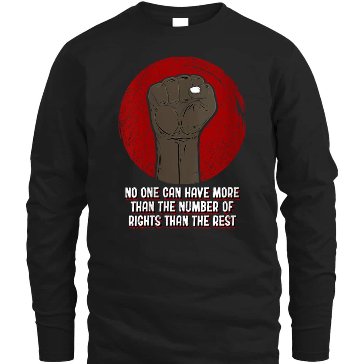 Womens No One Can Have More Social Justice Human Rights Equality T-Shirt