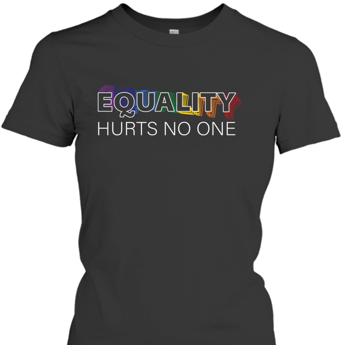 Equality Hurts No One LGBTQ LGBT Gay Pride Human Rights T-Shirt