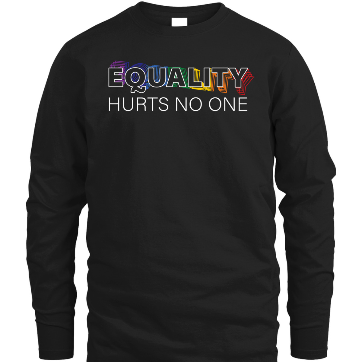 Equality Hurts No One LGBTQ LGBT Gay Pride Human Rights T-Shirt