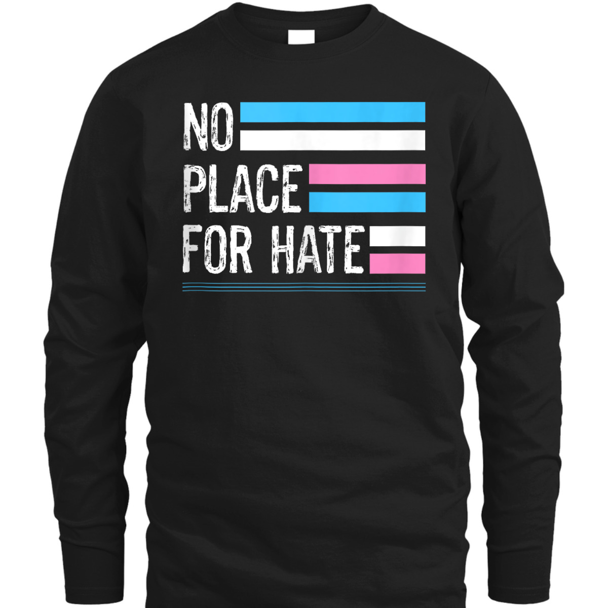 No Place For Hate LGBTQ Transgender Pride Equality Support T-Shirt