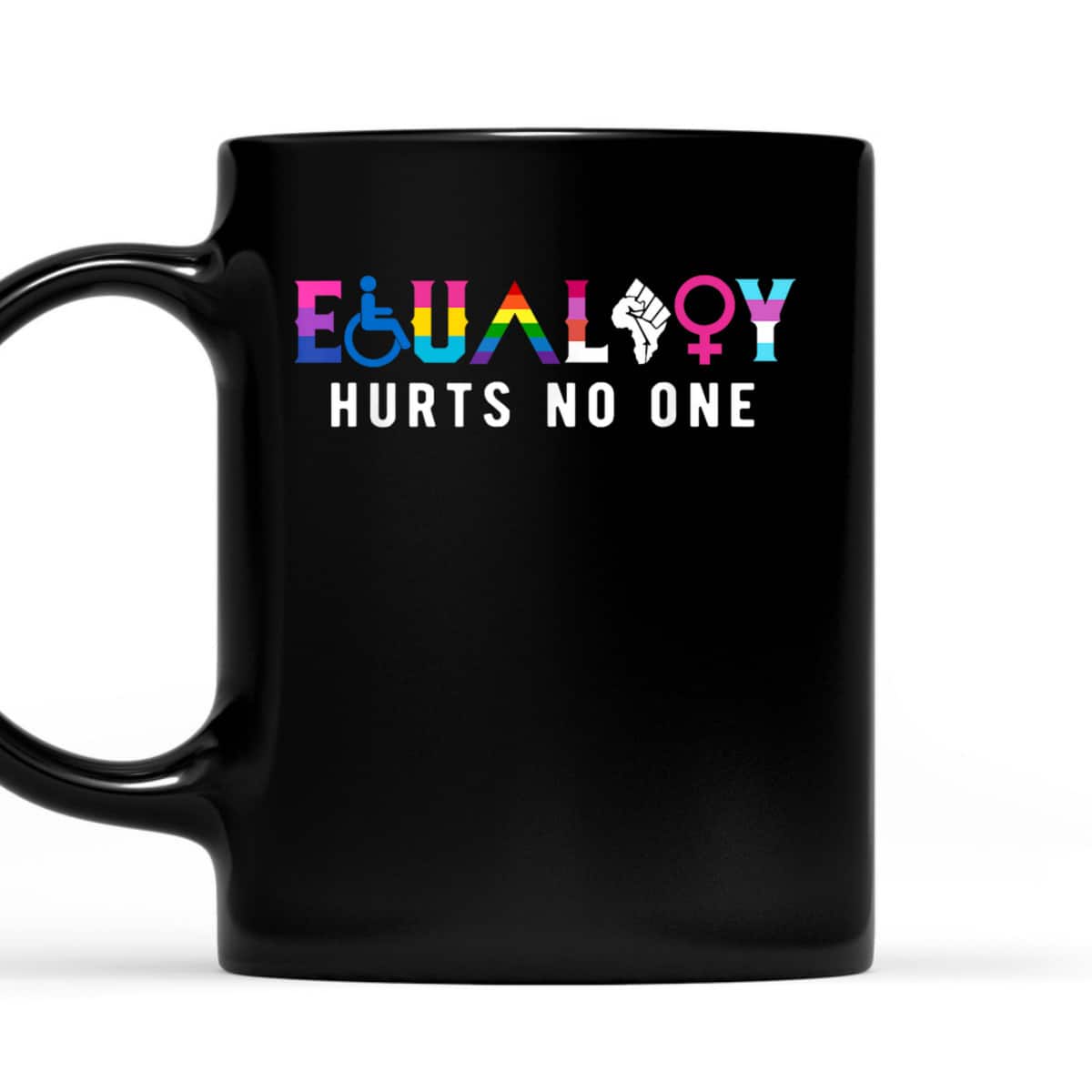 Equality Hurts No Ones LGBT Equality Gay Pride Humans Rights T-Shirt Equality Hurts No Ones LGBT Equality Gay Pride Humans Rights T-Shirt
