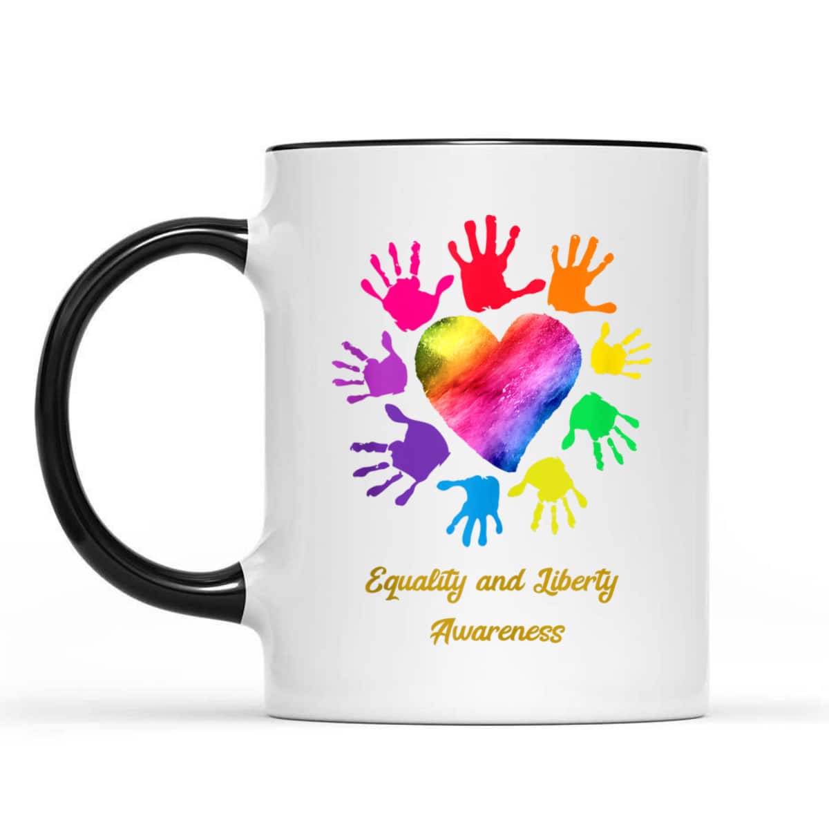 Equality And Liberty Awareness Colored Hands T-Shirt