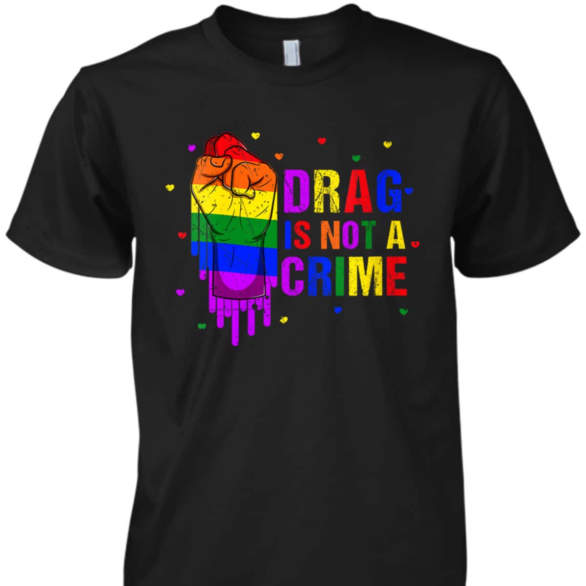 Womens Cool Drag Queen LGBTQ Equality Pride Drag Is Not A Crime T-Shirt