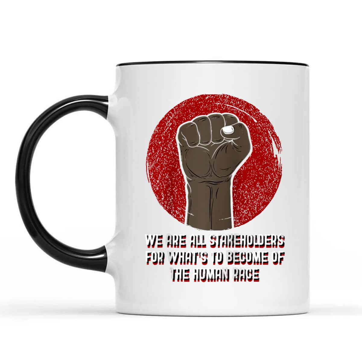 We Are All Stakeholders Independence Anti Racist Freedom T-Shirt