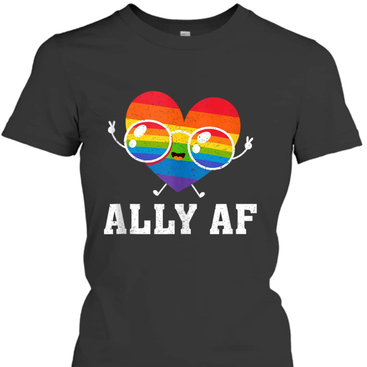 Ally AF Heart Rainbow Lesbian Love Equality Gay Pride Month T-Shirt