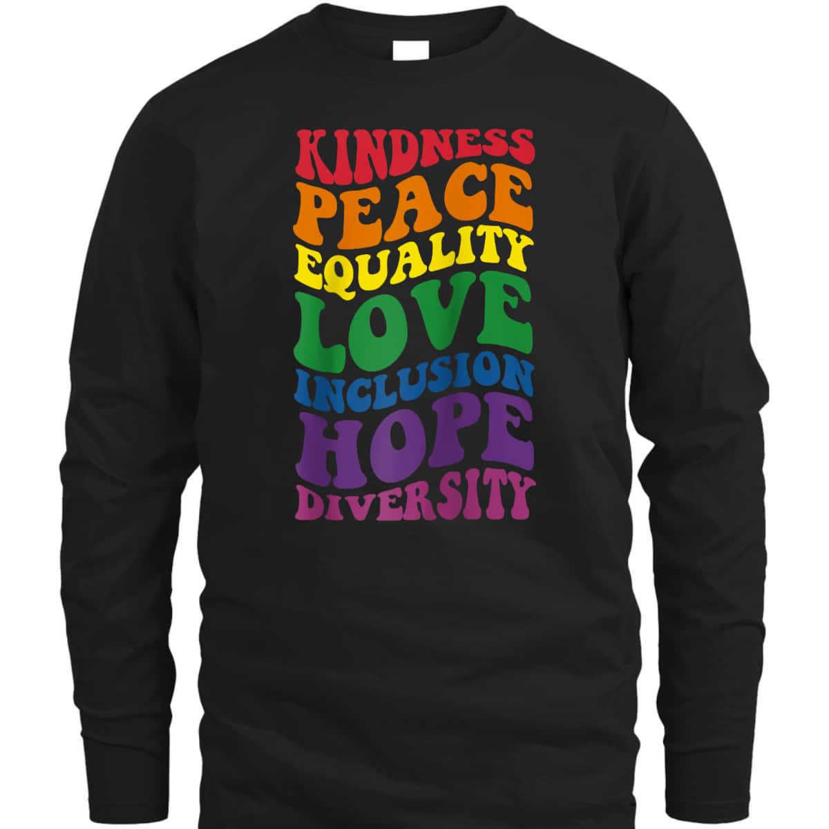 Groovy Kindness Peace Equality Rainbow Flag LGBTQ Ally Pride T-Shirt