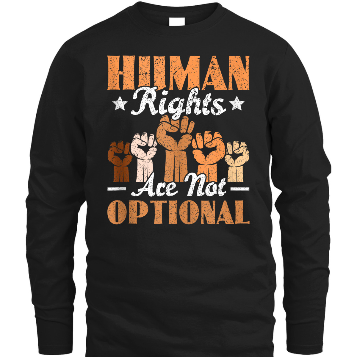 Human Rights Are Not Optional Equality Human Rights Day T-Shirt