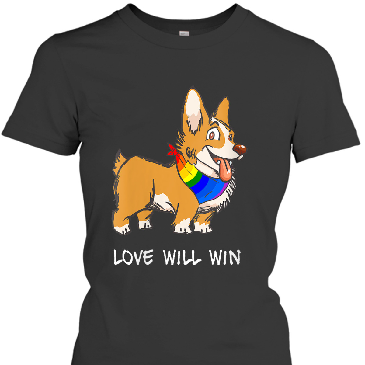 Womens Love Will Win LGBTQ Gay Pride Love Equality Cute Corgi Dog T-Shirt