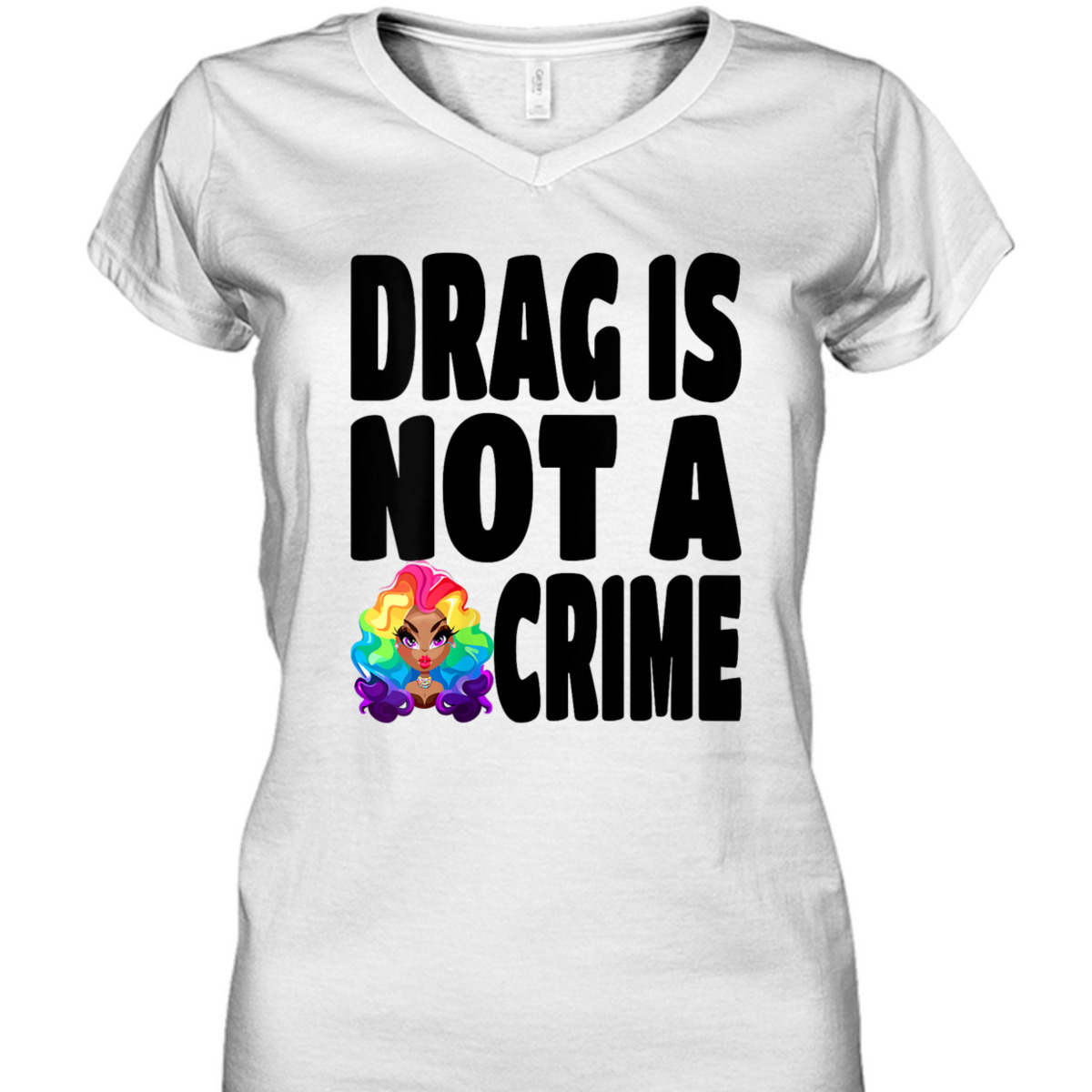 Womens LGBT Gay Pride Equality Queen Rainbow Drag Is Not A Crime T-Shirt