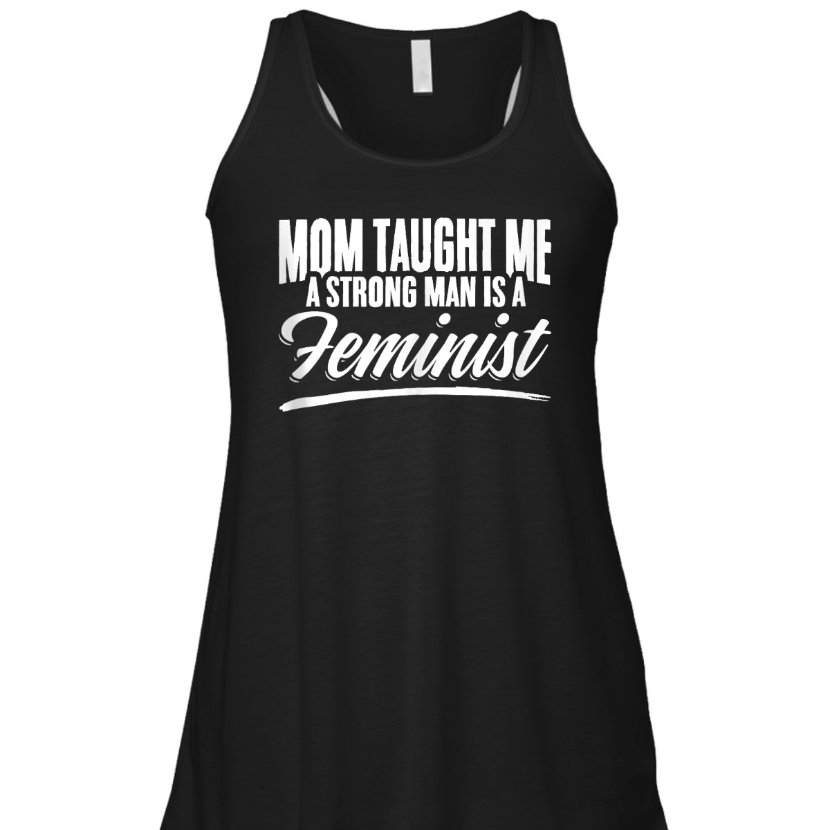 Mom Taught Me Equal Rights Women Equality Feminism Feminist T-Shirt