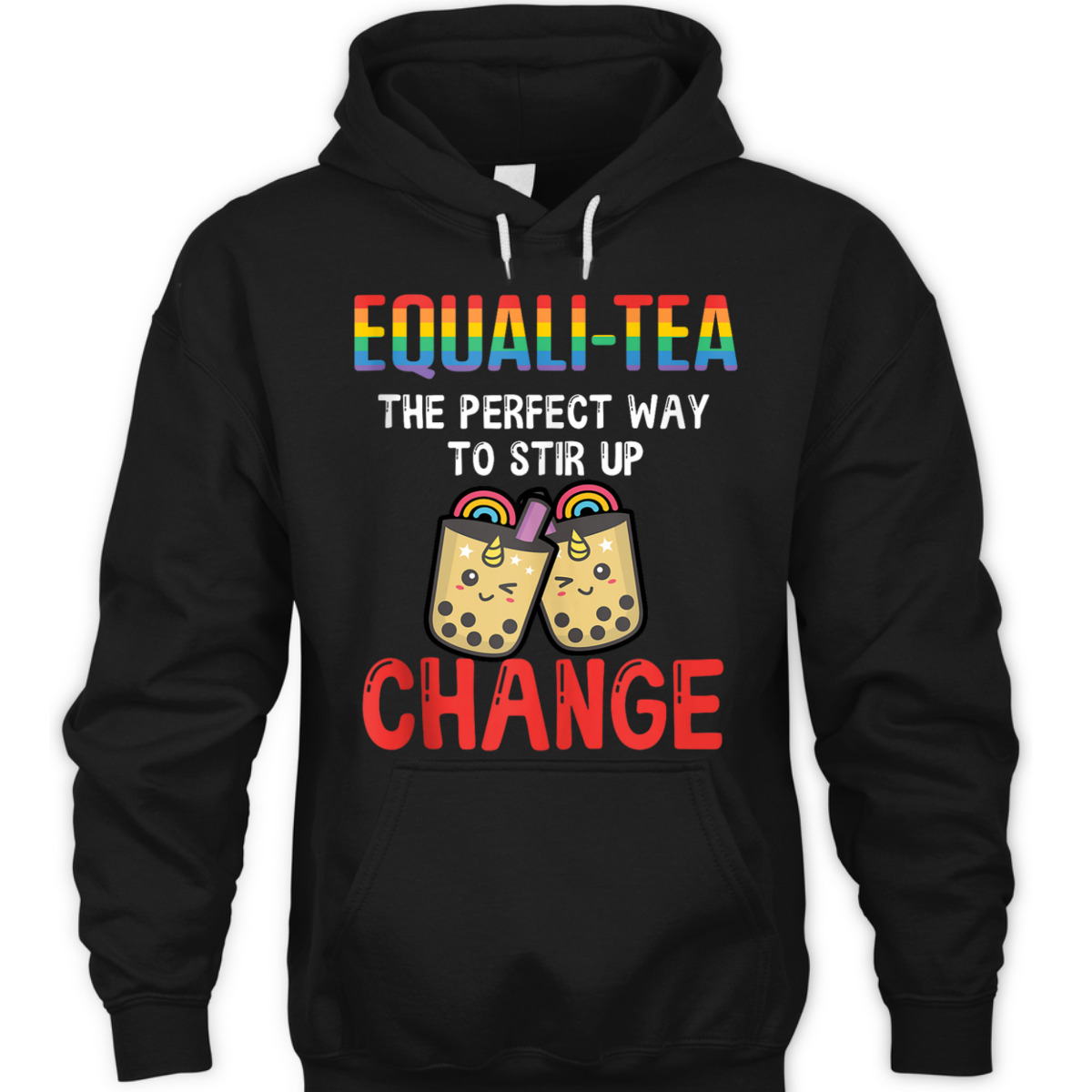 Equali-Tea The Perfect Way To Stir Up Change T-Shirt