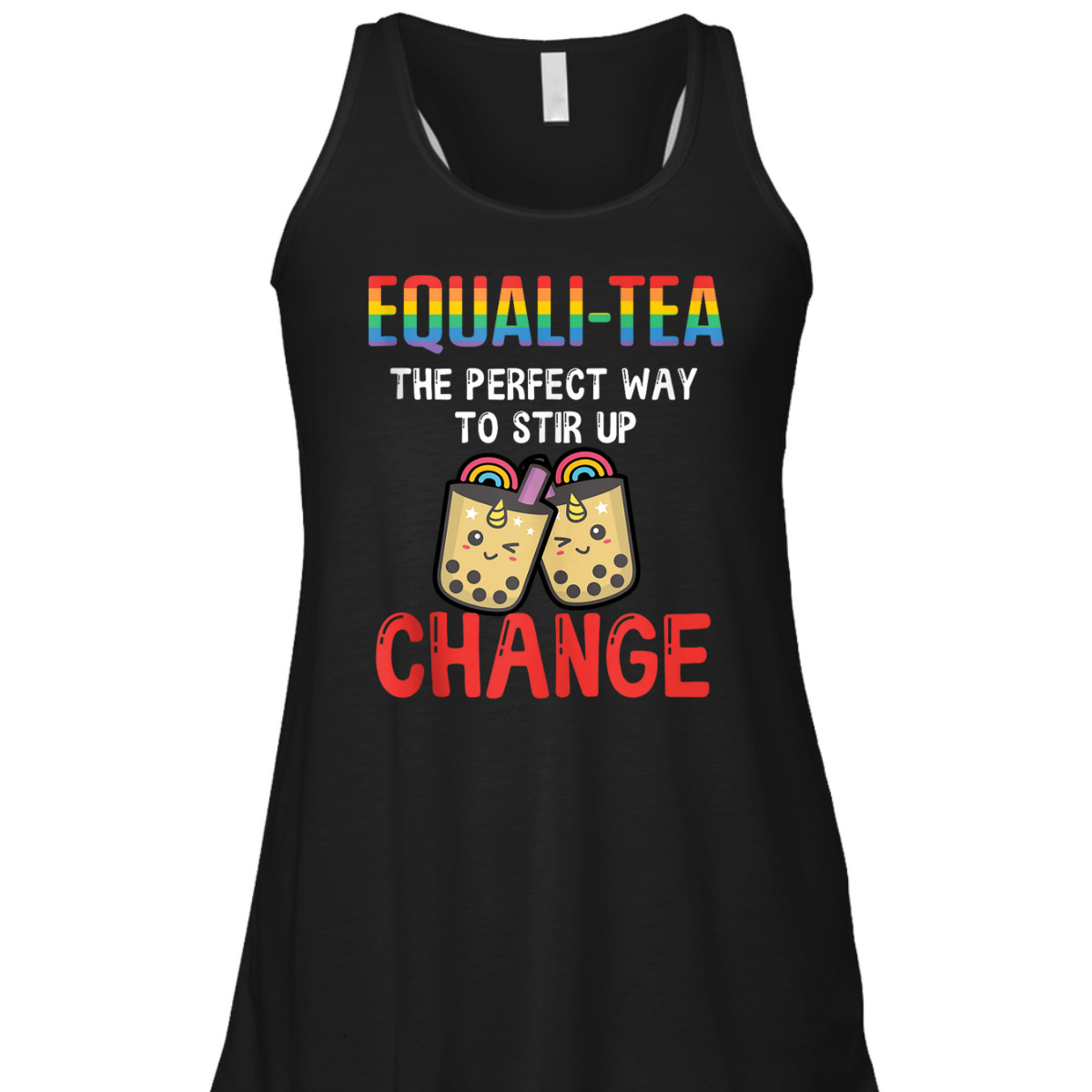 Equali-Tea The Perfect Way To Stir Up Change T-Shirt